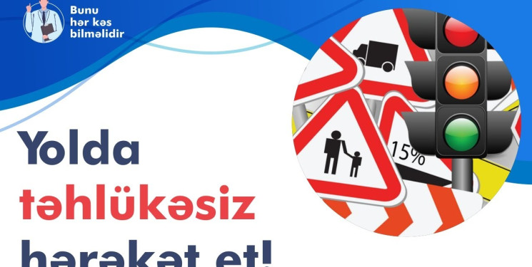 “Yol hərəkətinin təşkili”