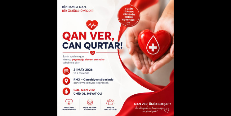 Qanvermə aksiyası keçiriləcəkdir.